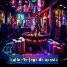 butterfly jogo de aposta